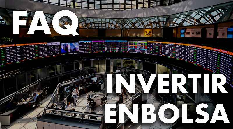 invertir en bolsa, bolsa, qué es la bolsa, invertir en bolsa para principiantes, preguntas frecuentes sobre bolsa, faq bolsa, invertir en bolsa preguntas y respuestas, cómo invertir en bolsa, cuánto dinero se necesita para invertir en bolsa, parara impuestos de mis ganancias en bolsa, invertir en bolsa desde cero, invertir en bolsa online, con cuanto dinero se puede empezar en bolsa, como empezar a invertir en la bolsa, bolsa de valores, donde invertir mi dinero y generar ganancias, dónde invertir 30.000 euros, dónde invertir 1.000 euros, invertir dinero sin riesgo, invertir dinero de forma segura, declarar ingresos, declarar beneficios, dónde comprar acciones