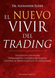 libros de trading, libros de bolsa, mejores libros de trading, cuales son los mejores libros de trading, libros de análisis técnico, libros de trading Amazon, mejores libros de trading en español, libros de trading para principiantes, libros de bolsa e inversión, libros para aprender a invertir en bolsa, libros para aprender trading, libros sobre trading, mejores libros de trading forex, El nuevo vivir del trading, Alexander Elder