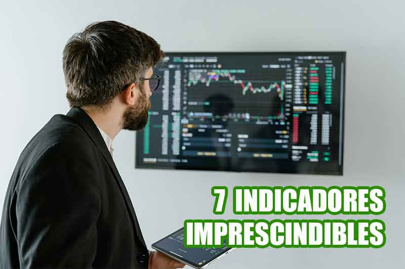 Los 7 indicadores técnicos que debes conocer. En trading