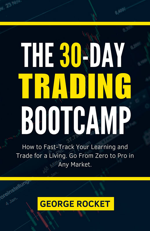 trading bible, learn trading fast, how to learn trading in a month, trading in 30 days, fundamental analysis, technical analysis, stock markets, trading strategies, tradin psycology, master emotions, risk management, analyze stocks, analyze charts, price action, smart money concepts, day trading, swing trading, position trading